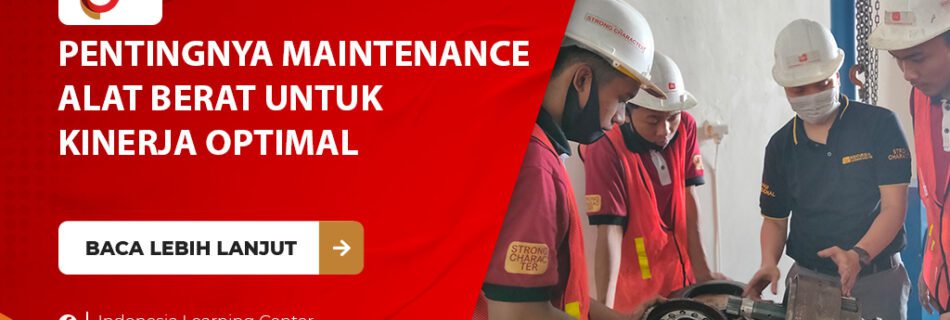 Maintenance alat berat