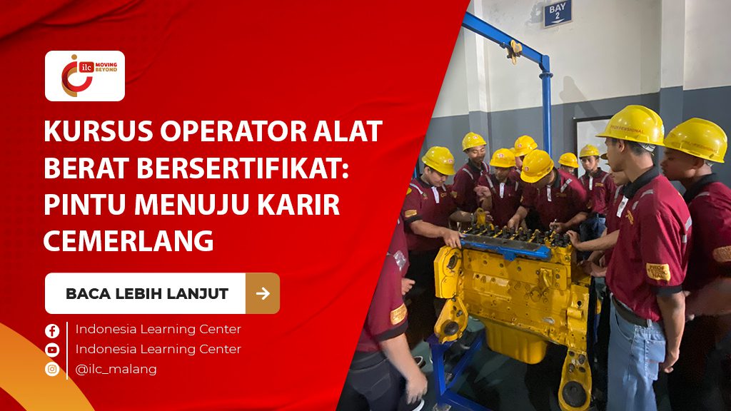 Kursus Operator Alat Berat Bersertifikat